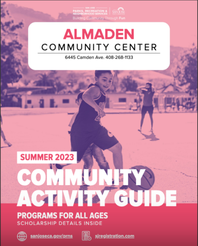 Almaden Community Center 2023 Summer Activity Guide